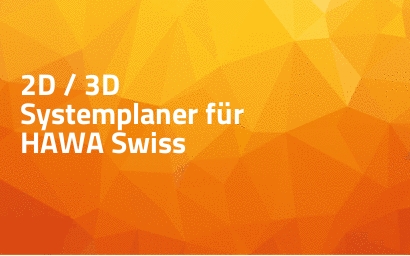 2D / 3D Systemplaner für HAWA Swiss