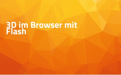 3D im Browser mit Flash