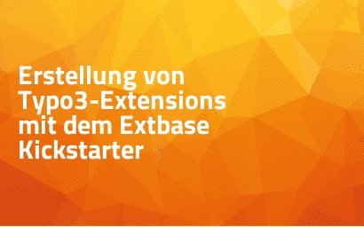 Erstellung von Typo3-Extensions mit dem Extbase Kickstarter