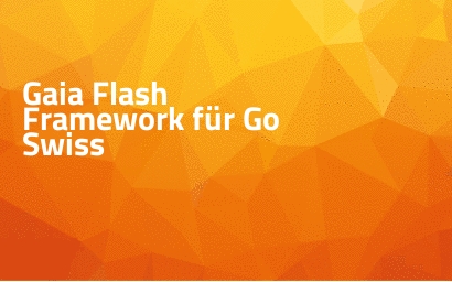 Gaia Flash Framework für Go Swiss