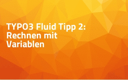 TYPO3 Fluid Tipp 2: Rechnen mit Variablen