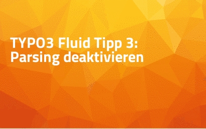 TYPO3 Fluid Tipp 3: Parsing deaktivieren